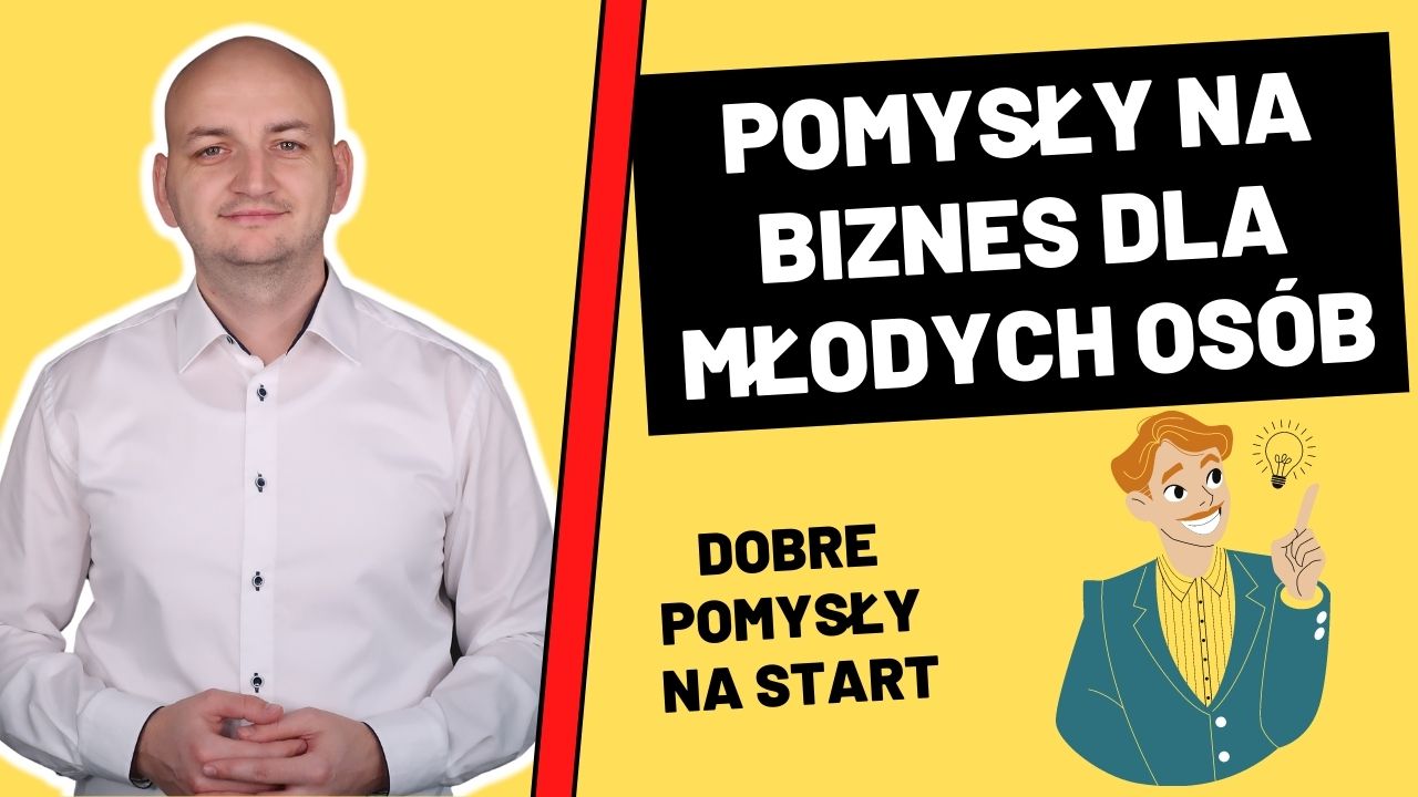 kilka-dobrych-pomyslow-na-biznes-dla-mlodych-i-ambitnych-osob.jpg